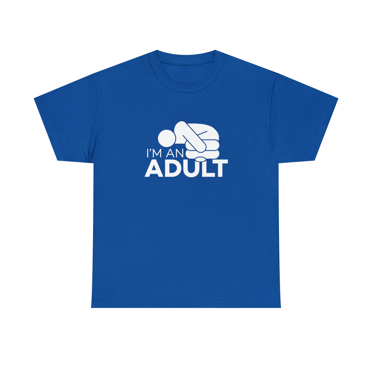 I'm An Adult - Unisex Tee